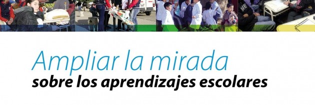 Ampliar la mirada sobre los aprendizajes