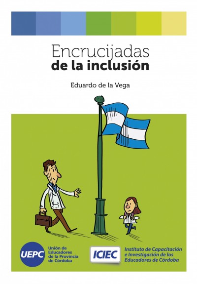 Encrucijadas de la Inclusión, por Eduardo de la Vega