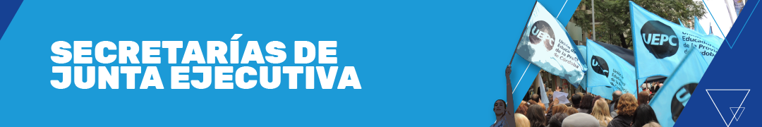 SECRETARÍAS DE JUNTA EJECUTIVAS