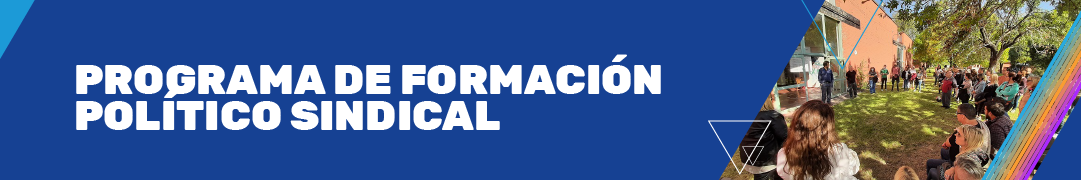 Programa de Formación Político Sindical